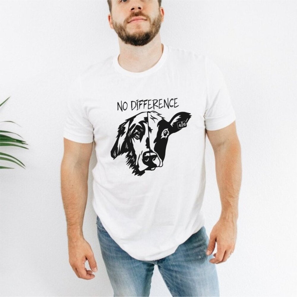 No Difference, Animal Lover Shirt for Vegans, Cow and Dog Lovers